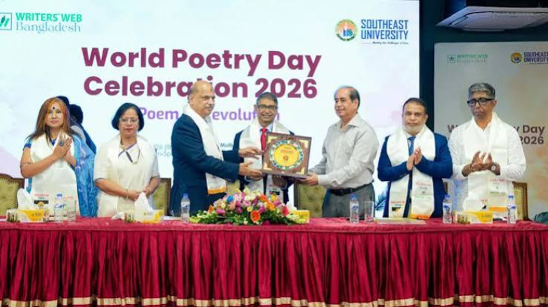 রাইটার্স ওয়েব বাংলাদেশের আয়োজনে সাউথইস্ট ইউনিভার্সিটিতে ‘ওয়ার্ল্ড পোয়েট্রি ডে ২০২৬’